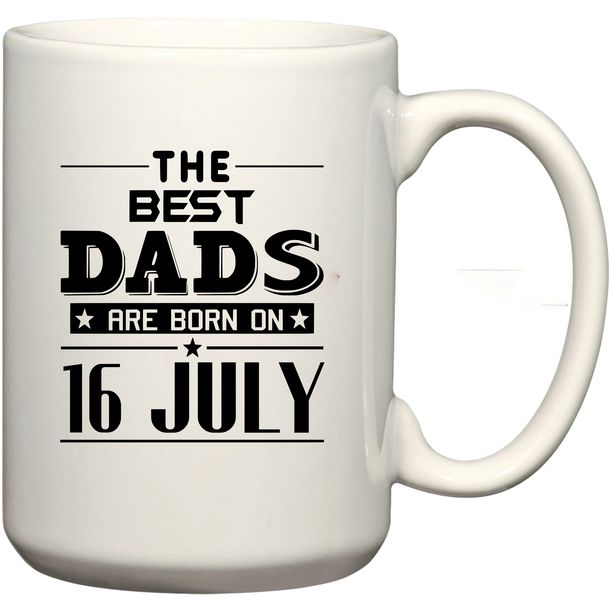 The Best Dads Are Born on 16 July Birthday Coffee Mug