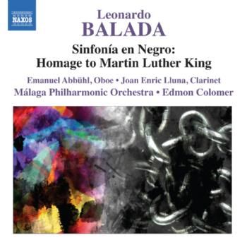 Leonardo Balada: Sinfonia En Negro: Homage to Martin Luther King (CD / Album)