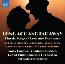 Long Ago and Far Away: Classic Songs of Love and Romance (CD / Album)