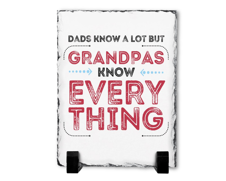 Grandpas Know Everything Birthday Christmas Father's Day Gift Rock Slate