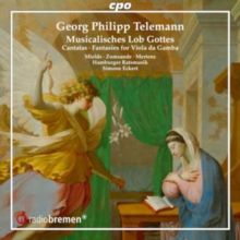 Georg Philipp Telemann: Das Musicalische Lob Gettes (CD / Album)
