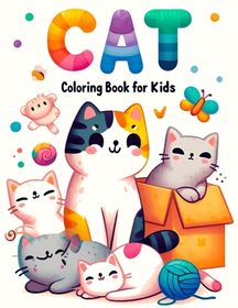 Cat for kids Coloring book: A Playful Coloring Adventure for Kids