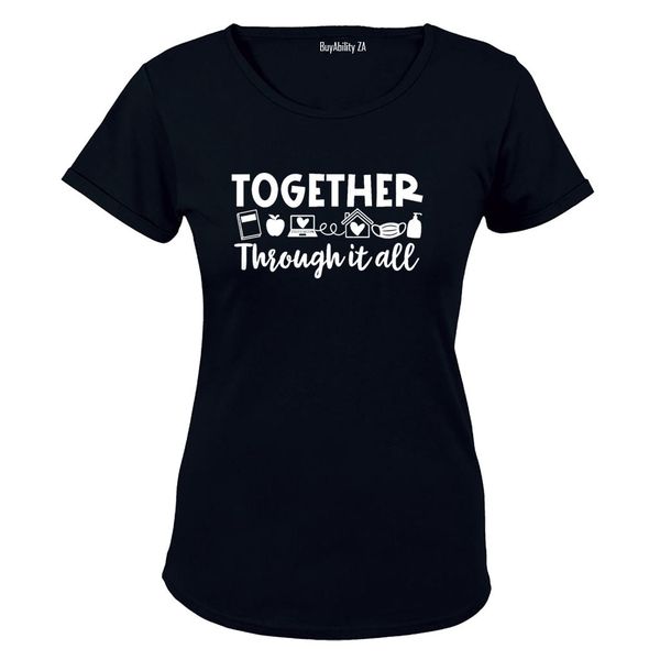 Together Through it All - Ladies - T-Shirt