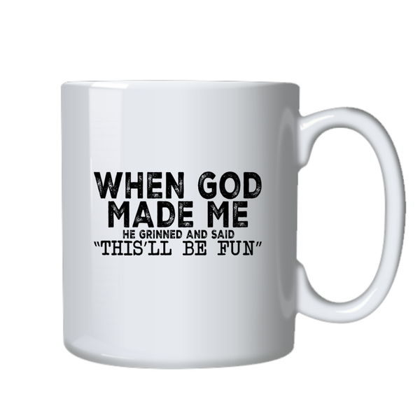 When God Made me Christian Theme Birthday Christmas Gift Cup Mug 402