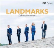 Calmus Ensemble: Landmarks (CD / Album)