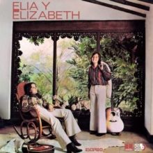 Elia Y Elizabeth (Vinyl / 12" Album)