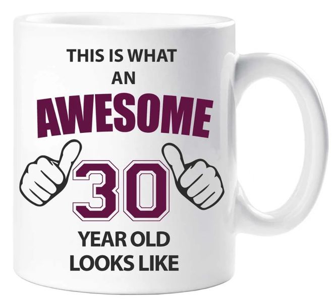 This What An Awesome 30 Year Old Looks Like 30th Birthday Gift Mug