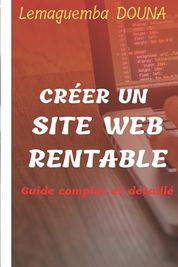 Cr Er Un Site Web Rentable Guide Complet Et D Taill Shop Today Get It Tomorrow Takealot Com