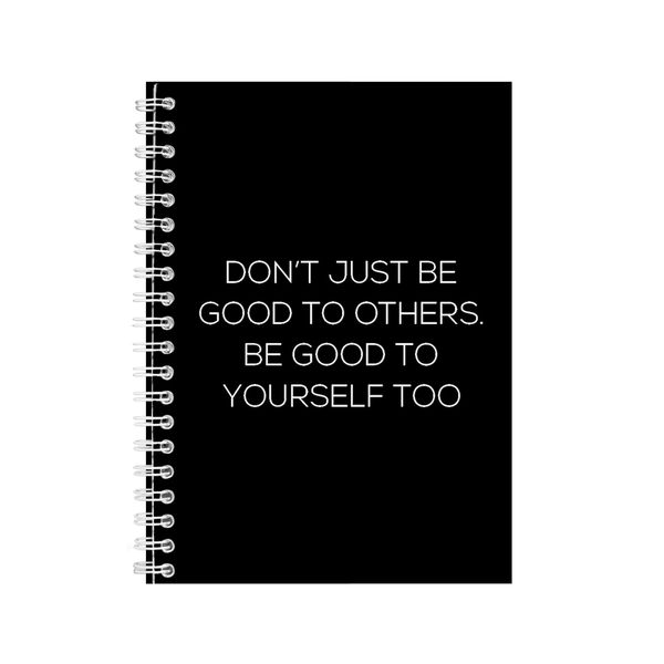 Be Good A5 Notebook Spiral Lined Motivational Sayings Graphic Notepad 154