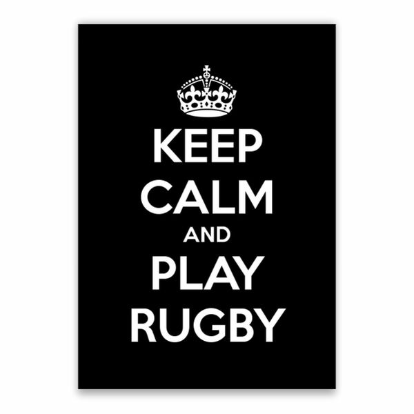 Keep Calm and Play Rugby Poster - A1