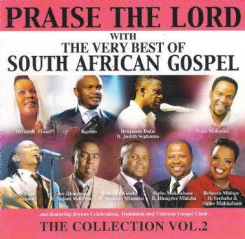 Praise The Lord With The Very Best Of South African Gospel - Vol.2 (CD)
