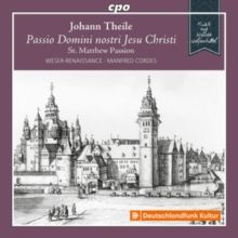 Johann Theile: Passio Domini Nostri Jesu Christi (CD / Album)