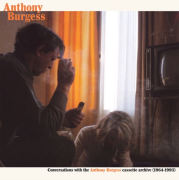 Conversations With the Anthony Burgess (Vinyl / 12" Album)