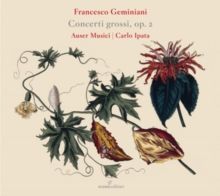 Francesco Geminiani: Concerti Grossi, Op. 2 (CD / Album)