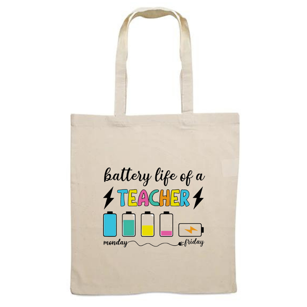 Battery Life Of A Teacher - Tote Bag