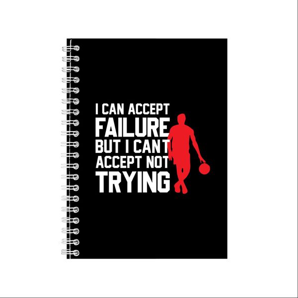 I Can Accept Failure Notebook Inspirational Gift Idea A4 Notepad 131