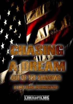 Chasing a Dream Out of the Shadows
