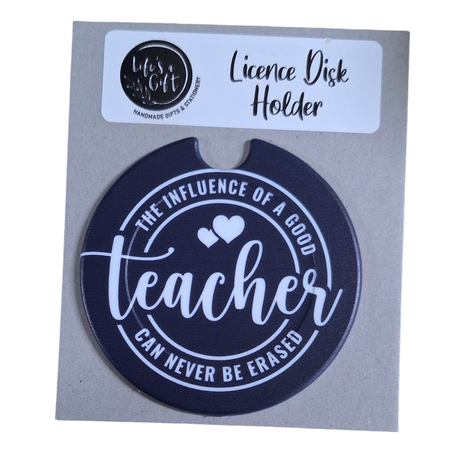 Licence Disk Holder -The Influence of a Good Teacher can Never be Erased Image