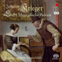Johann Krieger: Sechs Musicalische Partien (SACD)