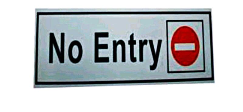2x No Entry Signs, brushed Aluminium
