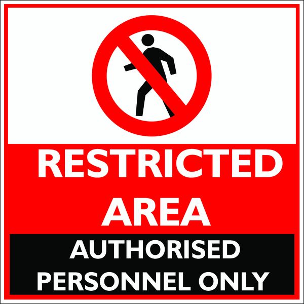 Restricted Area Authorised Personnel Only Sign 19x19cm - 2 Pack