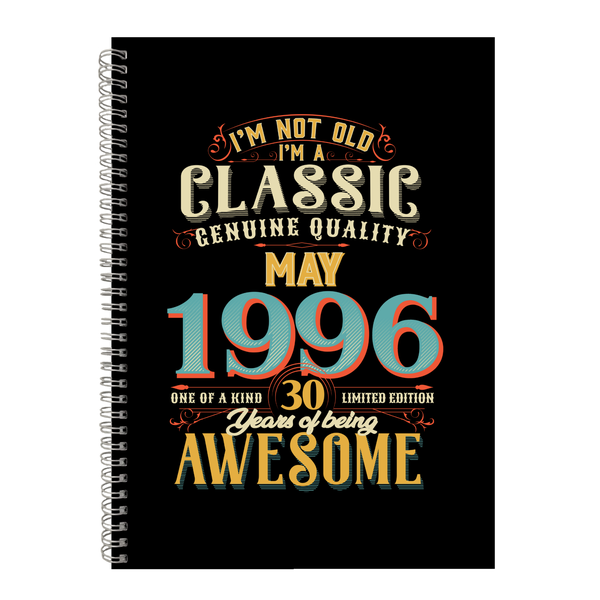 30 Years Old Born May 1996 Birthday Writing Book Notepad Notebook A4