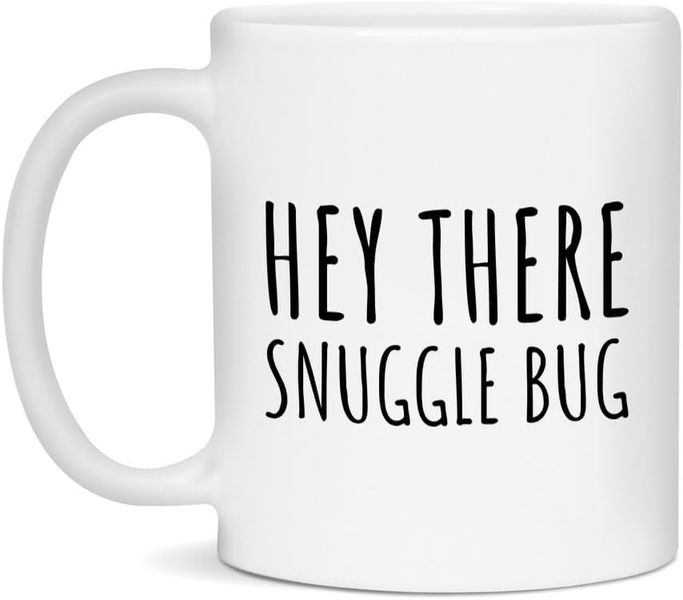 Hey there snuggle bug - Valentines - Relationship mug