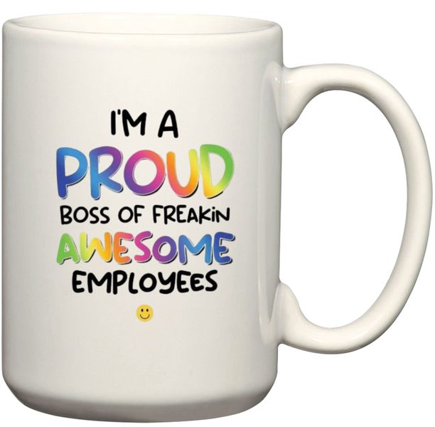 I'm A Proud Boss Of Freaking Awesome Employees Gift Coffee Mug