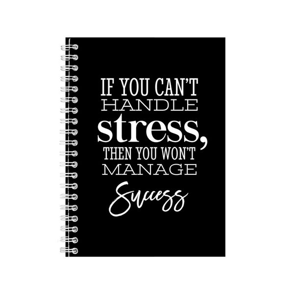 Stress A5 Notebook Spiral Lined Motivational Saying Graphic Notepad Gift160