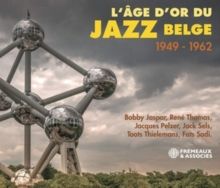 L'Age D'or Du Jazz Belge 1949-1962 (CD / Box Set)