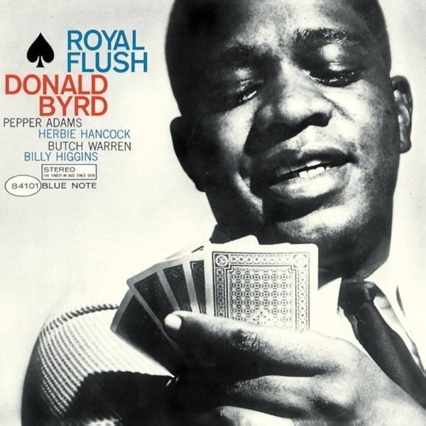 Donald Byrd - Royal Flush 180g Vinyl LP Reissue
