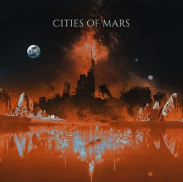 Cities of Mars (CD / Album)