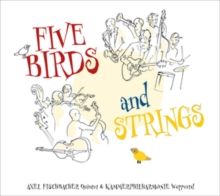 Five Birds and Strings (Vinyl / 12" Album)