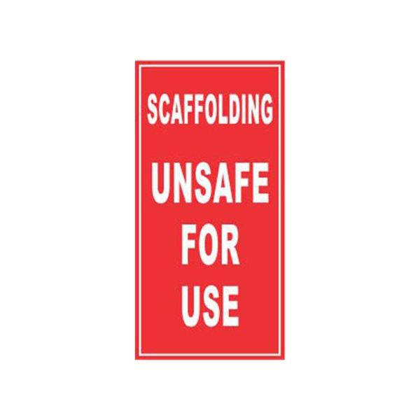 Scaffolding Unsafe For Use Sign 150 x 300mm