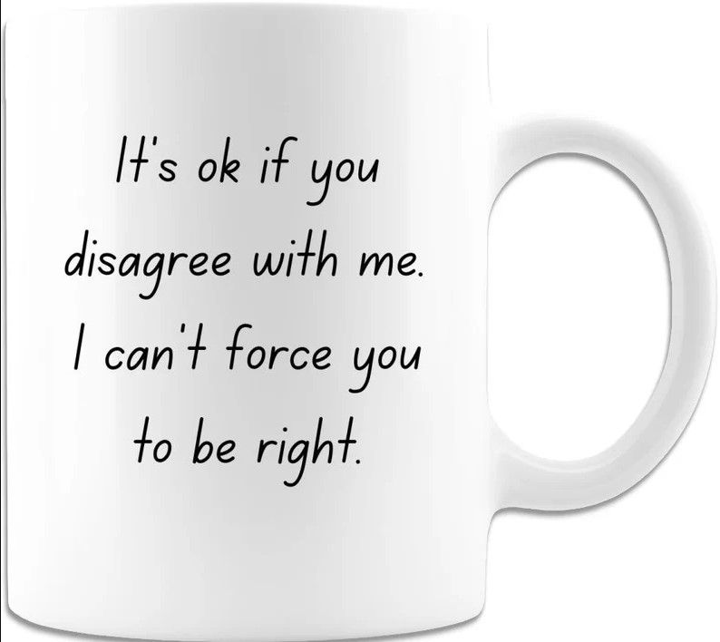 I Can t Force You To Agree Birthday Christmas Coworker Colleague Gift 
