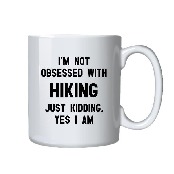 Hiking Coffee Mug - Best Hikers Gift Idea Ever For Birthday or Christmas