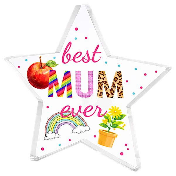 Best Mum Ever Star Acrylic Ornament - Colourful Mother's Keepsake Gift