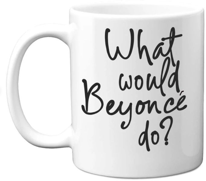 What Would Beyonce Do Birthday Christmas Gift11Oz Premium Coffee Mug
