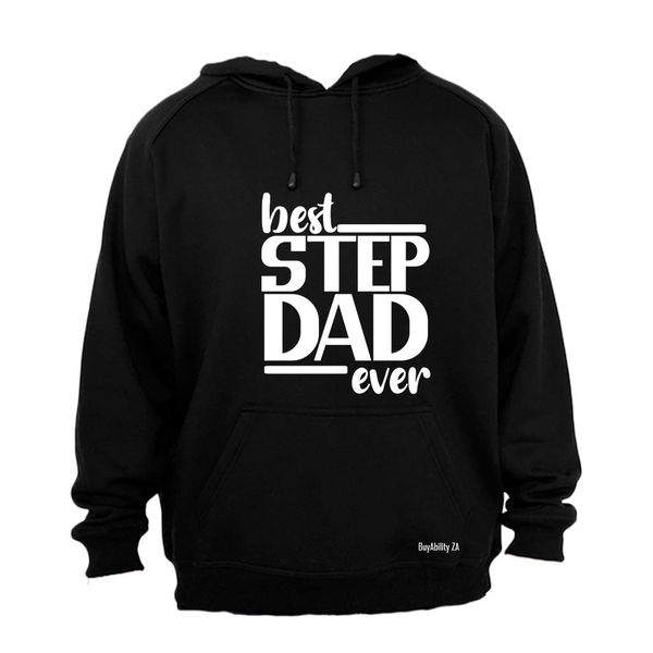 Best. Step-Dad. Ever. - Hoodie
