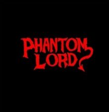 Phantom Lord (Vinyl / 12" Album)
