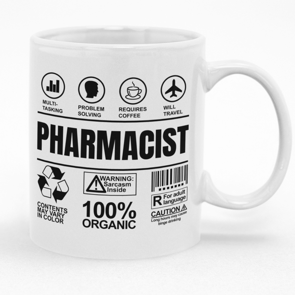 Pharmacist Birthday Christmas Gift Custom Printed Funny Novelty Mug