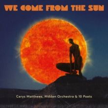 We Come from the Sun (Vinyl / 12" Album)
