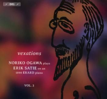 Vexations: Noriko Ogawa Plays Erik Satie On an 1890 Erard Piano (SACD)
