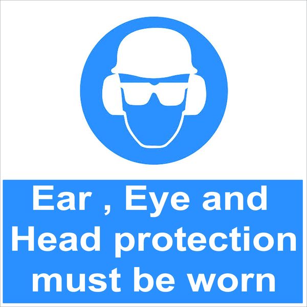 Ear, Eye and Head Protection must be worn Sign 44x44cm-2 Pack