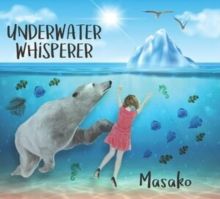 Underwater Whisper (CD / Album)