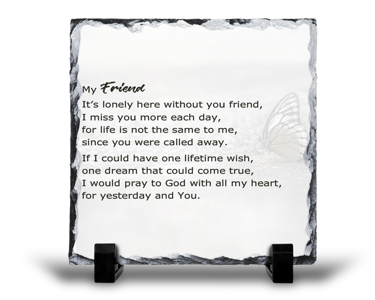 My Friend It's Lonely Here Remembrance Grief Memorial Gift Rock Slate