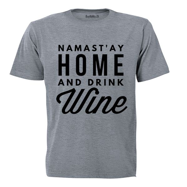 Namast'ay Home - Adults - T-Shirt
