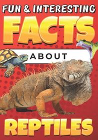 Fun & Interesting Facts About Reptiles: Animal Facts Book for Kids Ages ...