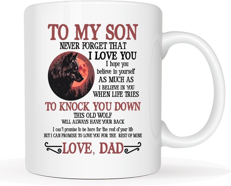 To my son-Father's day-Valentines-Mother's day-Christmas Mug