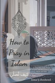 how to pray all 5 prayers in islam